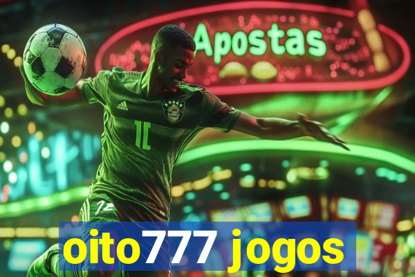 oito777 jogos